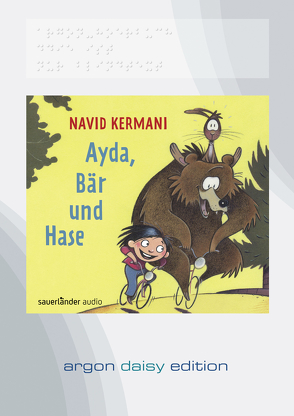 Ayda, Bär und Hase (DAISY Edition) von Bär,  Dietmar, Kermani,  Navid