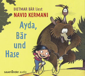 Ayda, Bär und Hase von Bär,  Dietmar, Kermani,  Navid