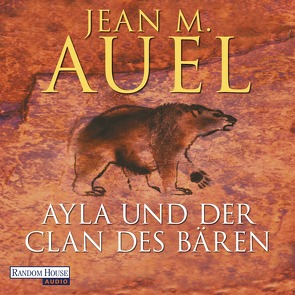 Ayla und der Clan des Bären von Auel,  Jean M., Meier,  Hildegard