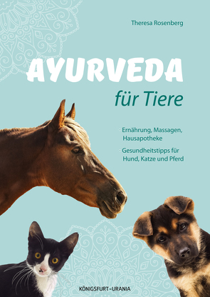 Ayurveda für Tiere von Rosenberg,  Theresa