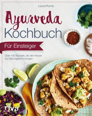 Ayurveda-Kochbuch für Einsteiger von Fischer,  Martina, Plumb,  Laura