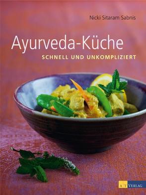 Ayurveda-Küche – eBook von Fotos mit Geschmack, Sabnis,  Nicky Sitaram