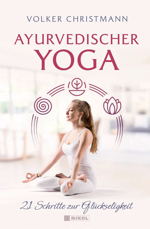 Ayurvedischer Yoga von Christmann,  Volker