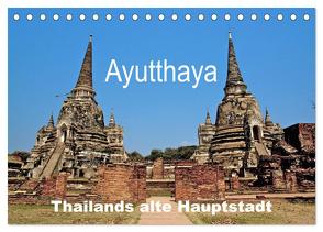 Ayutthaya – Thailands alte Hauptstadt (Tischkalender 2024 DIN A5 quer), CALVENDO Monatskalender von Wittstock,  Ralf