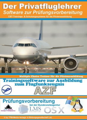 AZF Fragenkatalogtrainer für das Flugfunkzeugnis nach Instrumentenflugregeln von Mueller,  Thomas