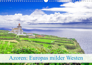 Azoren: Europas milder Westen (Wandkalender 2023 DIN A3 quer) von Pohl,  Bruno