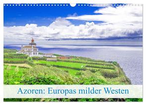 Azoren: Europas milder Westen (Wandkalender 2024 DIN A3 quer), CALVENDO Monatskalender von Pohl,  Bruno