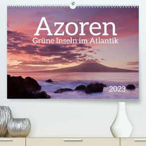 Azoren – Grüne Inseln im Atlantik 2022 (Premium, hochwertiger DIN A2 Wandkalender 2023, Kunstdruck in Hochglanz) von Dauerer,  Jörg
