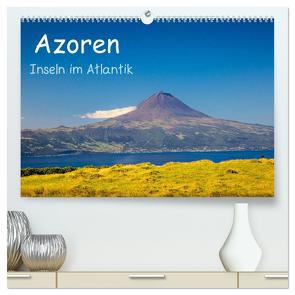 Azoren – Inseln im Atlantik (hochwertiger Premium Wandkalender 2024 DIN A2 quer), Kunstdruck in Hochglanz von Jost,  S.