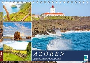 Azoren: Rauhe Schönheit im Atlantik (Tischkalender 2018 DIN A5 quer) von CALVENDO