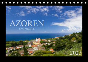 Azoren – São Miguel (Tischkalender 2023 DIN A5 quer) von Schlüter,  Susanne