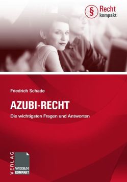 Azubi-Recht von Schade,  Friedrich