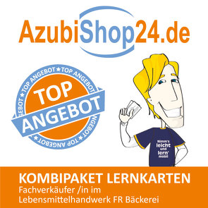 AzubiShop24.de Kombi-Paket Lernkarten Fachverkäufer /in im Lebensmittelhandwerk FR Bäckerei von Kremling,  Britta, Rung-Kraus,  Michaela, Stegelmeyer,  Nicole