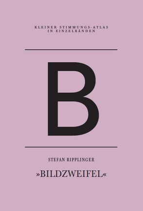 B – Bildzweifel von Bandel,  Jan-Frederik, Ripplinger,  Stefan, Sdun,  Nora, Steinegger,  Christoph