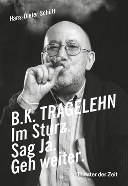 B. K. TRAGELEHN von Schütt,  Hans-Dieter
