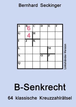 B-Senkrecht (Linkshänder-Version) von Seckinger,  Bernhard