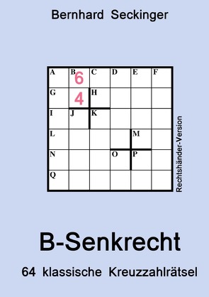 B-Senkrecht (Rechtshänder-Version) von Seckinger,  Bernhard