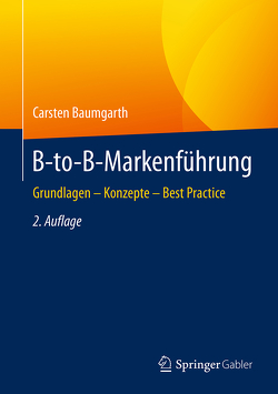 B-to-B-Markenführung von Baumgarth,  Carsten