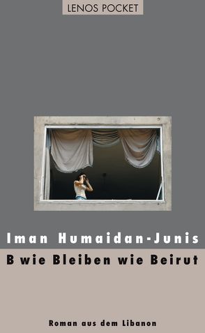 B wie Bleiben wie Beirut von Fähndrich,  Hartmut, Humaidan-Junis,  Iman