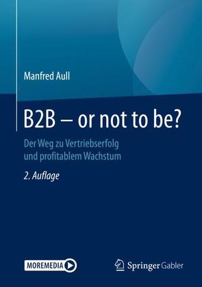 B2B – or not to be? von Aull,  Manfred