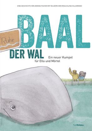 Baal der Wal von Fischer,  Annika, Hillebrand,  Ronja Alina, Pütz,  Michael Bruno, Rüskamp,  Arnd