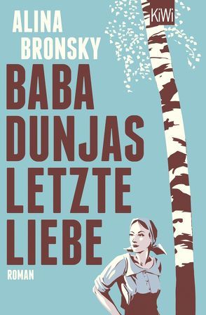 Baba Dunjas letzte Liebe von Bronsky,  Alina