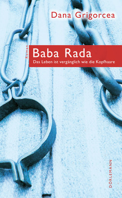 Baba Rada von Grigorcea,  Dana