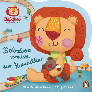 Bababoo and friends – Bababoo vermisst sein Kuscheltier von Martínez Tomalino,  Eliana, Richert,  Katja