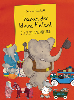 Babar, der kleine Elefant von Brunhoff,  Jean de, Wiedemeyer,  Carolin
