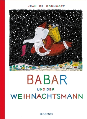 Babar und der Weihnachtsmann von Brunhoff,  Jean de, Sérusclat-Brütt,  Françoise