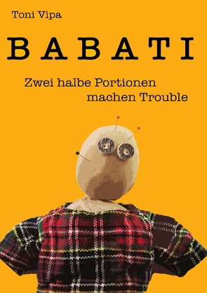 BABATI von Vipa,  Toni