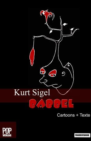 Babbel Cartoons/ Babbel Texte. von Heckmann,  Herbert, Sigel,  Kurt