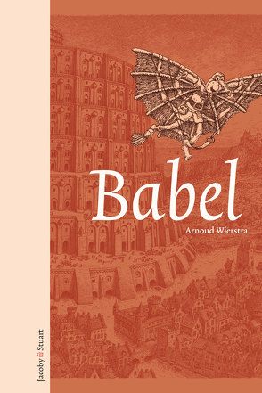 Babel von Wierstra,  Arnoud