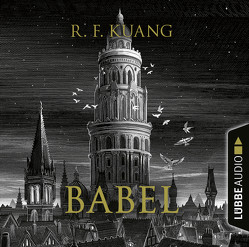 Babel von Franck,  Heide, Jordan,  Alexandra, Kuang,  Rebecca F., Pliquet,  Moritz