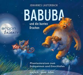 Babuba und die bunten Drachen von Lauterbach,  Johannes