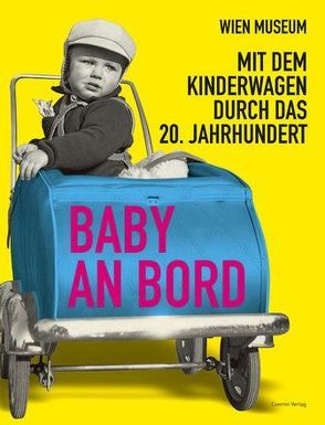 Baby an Bord von Koroschitz,  Werner, Rettl,  Lisa, Vonbank-Schedler,  Uli