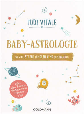 Baby-Astrologie von Liebl,  Elisabeth, Vitale,  Judi