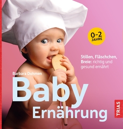 Baby-Ernährung von Dohmen,  Barbara