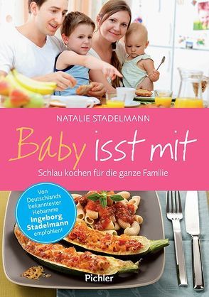 Baby isst mit von Stadelmann,  Natalie, Vollmeyer,  Simon