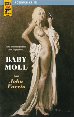 Baby Moll von Brunstermann,  Andreas, Farris,  John