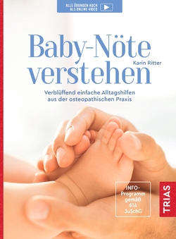 Baby-Nöte verstehen von Ritter,  Karin