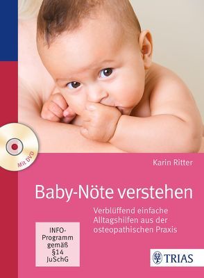 Baby-Nöte verstehen von Ritter,  Karin