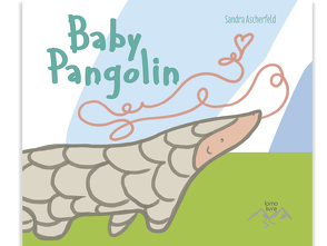 Baby Pangolin von Ascherfeld,  Sandra