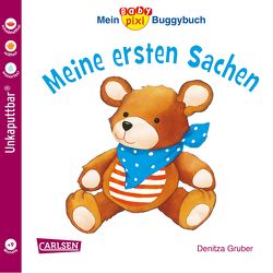 Baby Pixi (unkaputtbar) 67: Mein Baby-Pixi-Buggybuch: Meine ersten Sachen von Gruber,  Denitza
