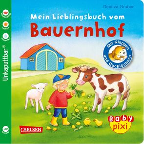 Baby Pixi (unkaputtbar) 69: Mein Lieblingsbuch vom Bauernhof von Gruber,  Denitza