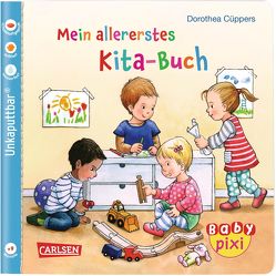 Baby Pixi (unkaputtbar) 70: VE 5 Mein allererstes Kita-Buch (5 Exemplare) von Cüppers,  Dorothea