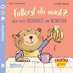 Baby Pixi (unkaputtbar) 76: VE 5 Fütterst du mich? (5 Exemplare) von Göhlich,  Susanne, Rosenkranz,  Julia