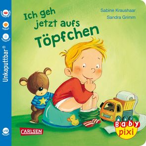 Baby Pixi (unkaputtbar) 82: VE 5 Ich geh jetzt aufs Töpfchen (5 Exemplare) von Grimm,  Sandra, Kraushaar,  Sabine