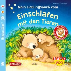 Baby Pixi (unkaputtbar) 96: Mein Lieblingsbuch vom Einschlafen mit den Tieren von Gruber,  Denitza