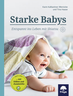 Baby-Shiatsu von Haase,  Tina, Kalbantner-Wernicke,  Karin